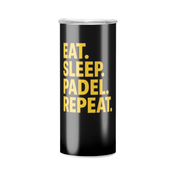 eat sleep padel repeat skinny tumbler